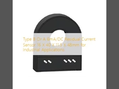 Type B Or A 6mA/DC Residual Current Sensor 16 X 40 X 11.5 X 48mm for Industrial Applications